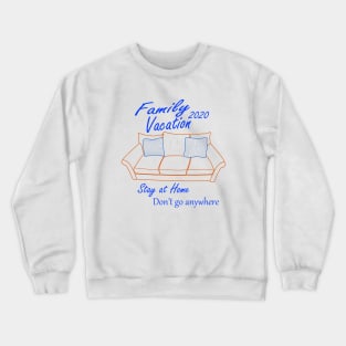 Family Vacation Crewneck Sweatshirt